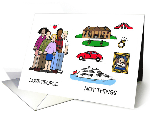 Love People Not Things Inspirational Words Blank Inside card (1486176)