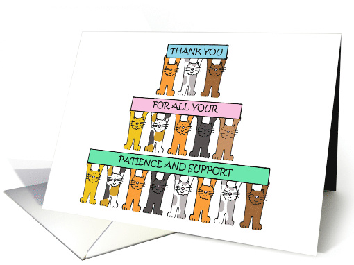 Thank you for Your Patience and Support Cartoon Cats card (1487692)