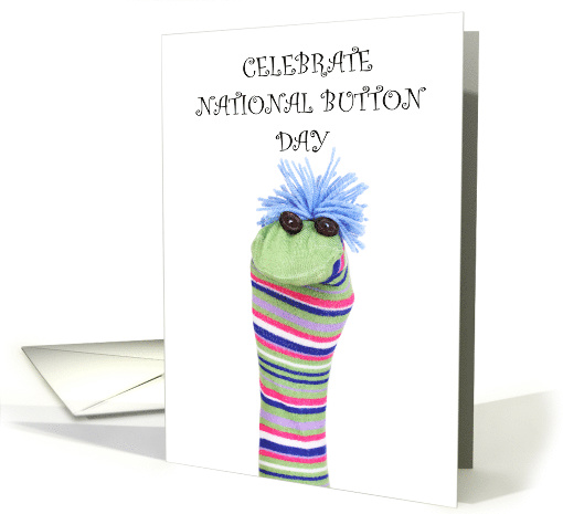National Button Day November 16th Sock Puppet with Button Eyes card