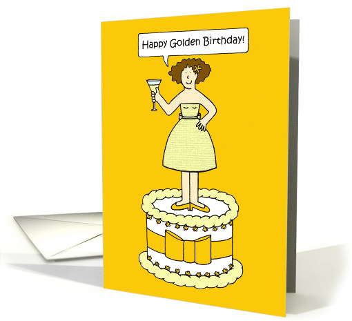 Happy Golden Birthday Cute Cartoon Lady on a Giant Cake card (1506830)