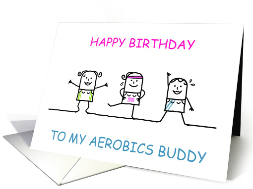 Happy Birthday aerobics buddy fun. card (1508848)