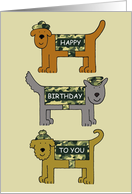 Cartoon Dogs Wearing Camouflage Coats Happy Military Birthday card