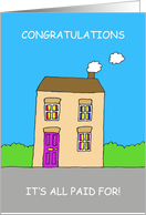 Home Loan Mortgage Paid Off Congratulations Cute Cartoon House card