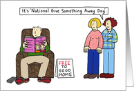 National Give Something Away Day July 15th Cartoon Fun Blank Inside card