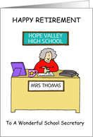 Happy Retirement to School Secretary to Personalize Any Names card