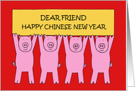 Friend Happy Chinese New Year, Cartoon Piglets. card