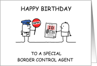 Happy Birthday Border Control Agent Humorous Cartoon card