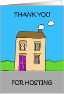 Thank You for Hosting Cute Cartoon House card