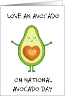 National Avocado Day July 31st Heart Shaped Avocado card