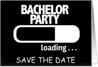 Bachelor Party, Save the Date, Humorous Text. card