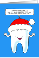 Happy Christmas to all the Dental Staff Talking Cartoon Tooth card