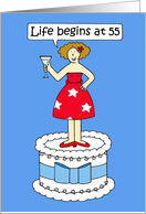 Life Begins at 55 Happy Birthday Cartoon Lady on a Cake Humor card