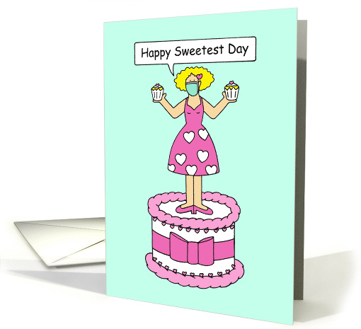 Sweetest Day Covid 19 Cartoon Lady in a Face Mask on a Cake card