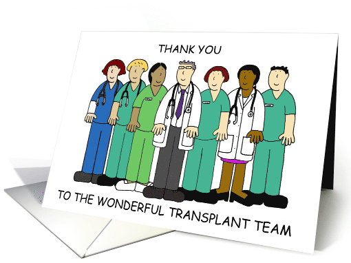 Thank You to the Transplant Team Cartoon Group card (1690784)