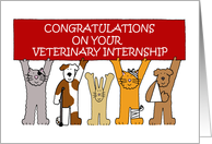 Congratulations On Veterinary Internship Pets in Bandages card