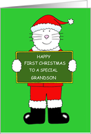 Happy First Christmas to Grandson White Cat in Santa Outfit card