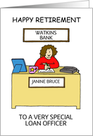 Happy Retirement to Loan Officer To Customize any Names card