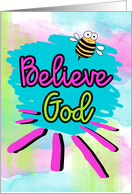 Believe God Encouragement Whimsical Bee card