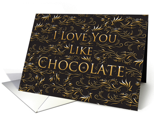 I Love You Like Chocolate Blank Note card (1084794)