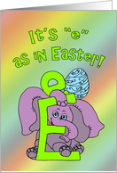 It’s e as in Easter, Elephant and Egg card