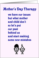 Mother’s Day Therapy - a funny Mother’s Day Poem card