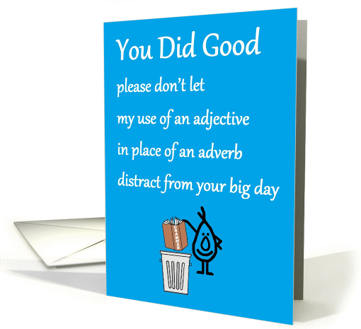 You Did Good - a funny congratulations poem for a new... (1257302)