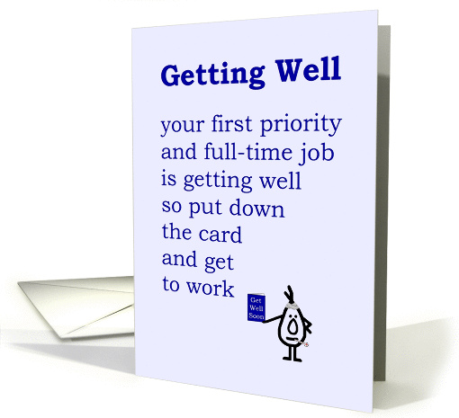 Getting Well - a funny Get Well Poem card (1339654)