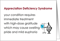 Appreciation Deficiency Syndrome - a funny thank you poem card