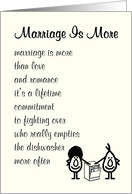 Marriage Is More - a funny Wedding Congratulations Poem card