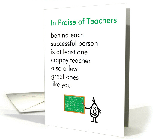 In Praise of Teachers - thank you poem for a great teacher card