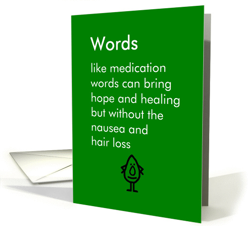 Words - a funny poem for someone in chemotherapy card (1463476)