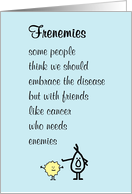 Frenemies - a funny feel better soon poem card