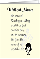 Without Moms - a funny Mother’s Day poem for mom card
