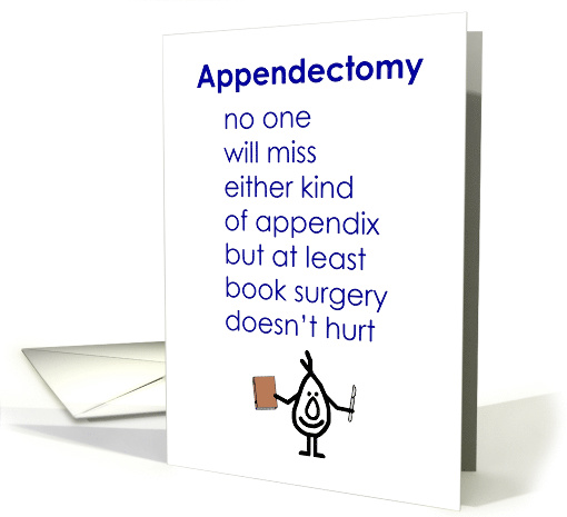 Appendectomy - A Funny Recovery From Surgery Poem card (1547090)