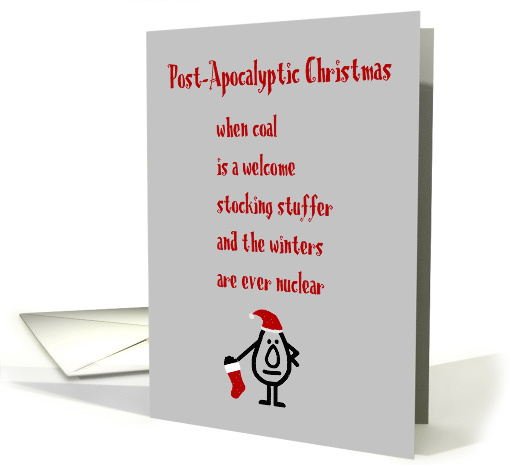 Post-Apocalyptic Christmas - A Funny Merry Christmas Poem card