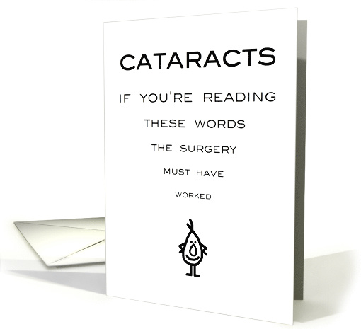 Cataracts - A Funny Cataract Surgery Get Well Poem card (1549744)