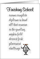 Finishing School, A Funny High School Graduation Congratulations Poem card