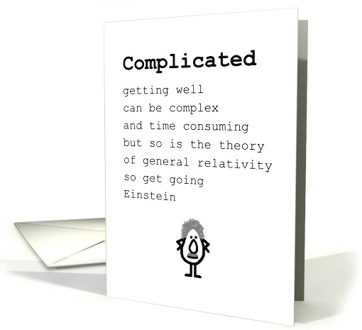 Complicated, A Funny Get Well Soon Poem card (1566474)
