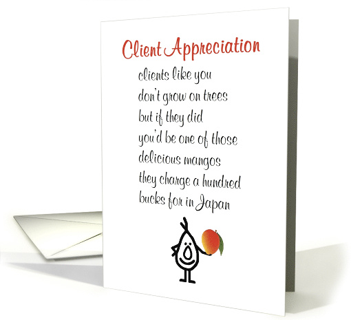 Client Appreciation, A Funny Client Appreciation Poem card (1566826)