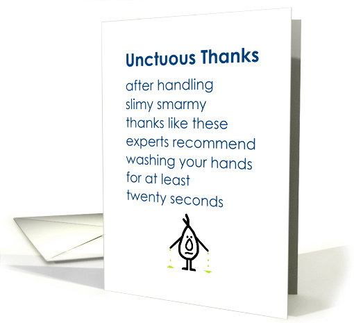 Unctuous Thanks, A Funny Thank You Poem card (1629922)
