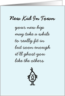 New Kid In Town A Funny Hip Replacement Poem card