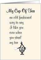 My Cup Of Tea A Funny Thinking Of You Poem card
