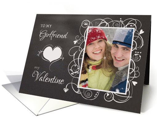 Chalkboard To my Girlfriend My Valentine Custom Photo card (1220374)