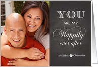 Chalkboard - Romantic Anniversary - Happily Ever After custom photo card