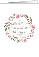 Mother’s Day Scripture Proverbs 31:28 Children Call Her Blessed card