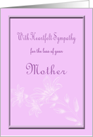 With Heartfelt Sympathy for Loss of Mother - Lily card