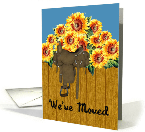 Sunflower We've Moved Announcement - Sunflowers & Saddle card