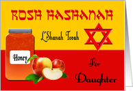 Rosh Hashanah for Daughter - Honey, Apples & Star of David card