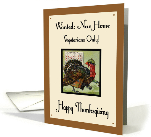 Wanted New Home Thanksgiving Day Card - Turkey With Suitcase card