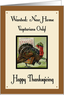 Wanted New Home Thanksgiving Day Card - Turkey With Suitcase card